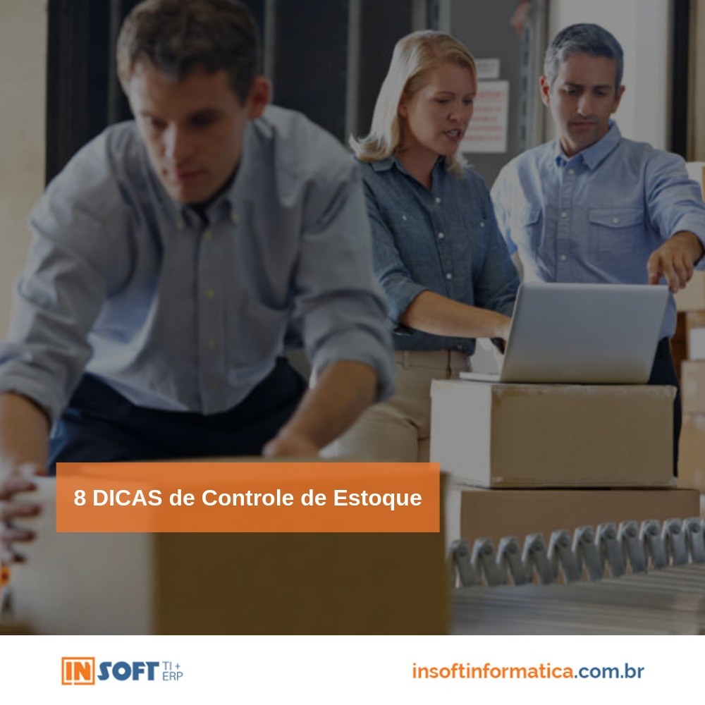 8 DICAS de Controle de Estoque 16-05-2019
