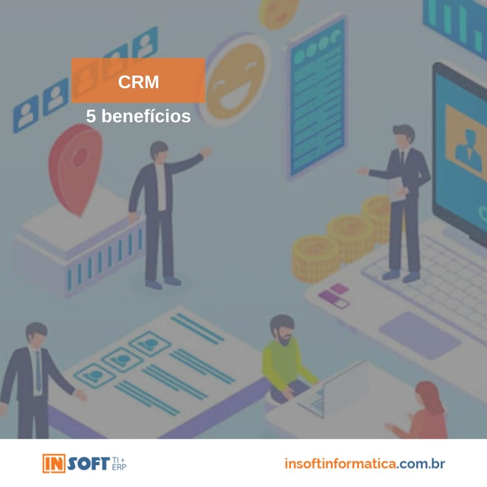 CRM - 5 benefícios 19-12-2019