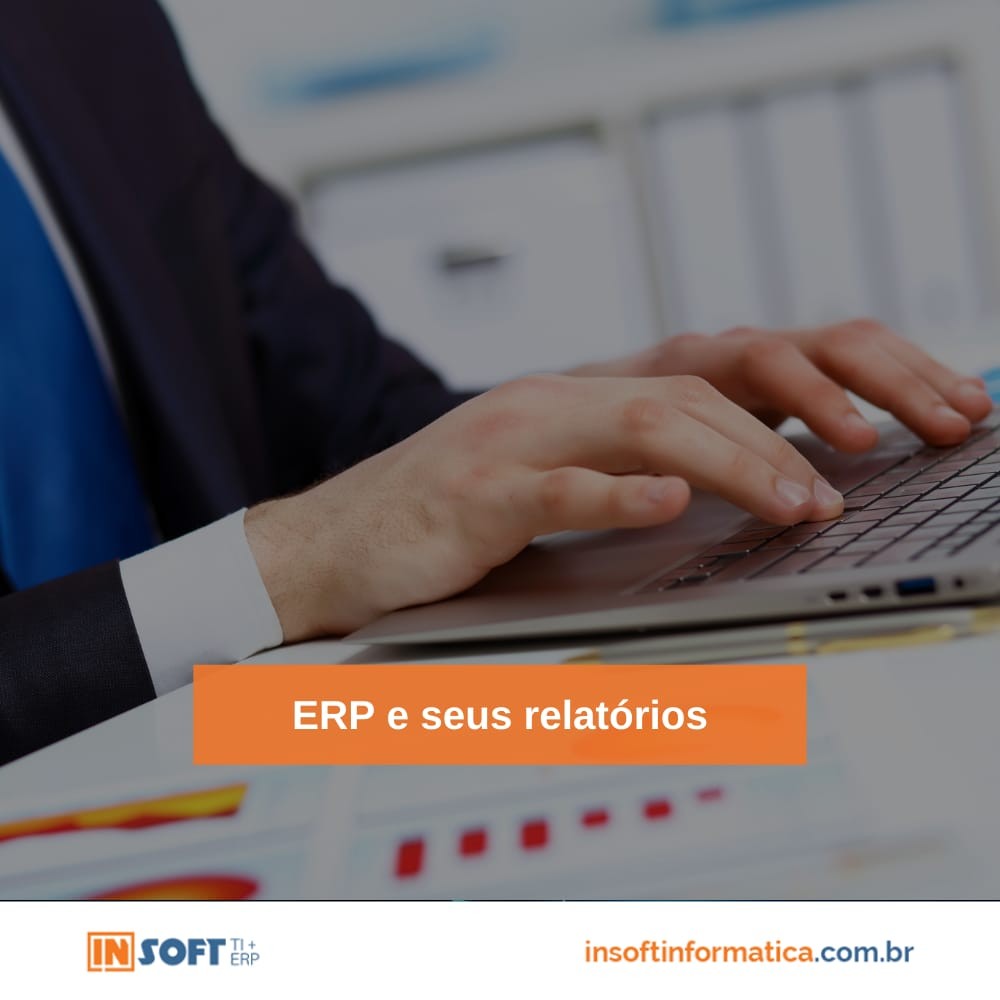 ERP e seus relatórios 11-02-2022
